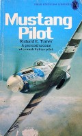 Book cover of Mustang Pilot by TURNER, Richard E.